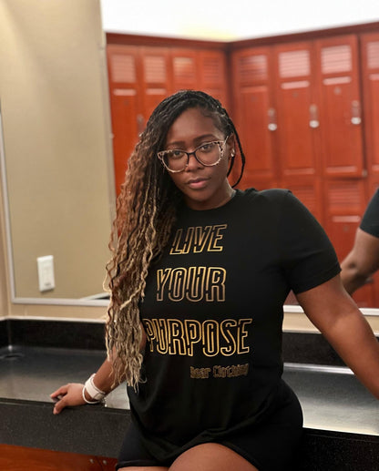 25$ Gold Live Your Purpose Print Premium Tee Ladies