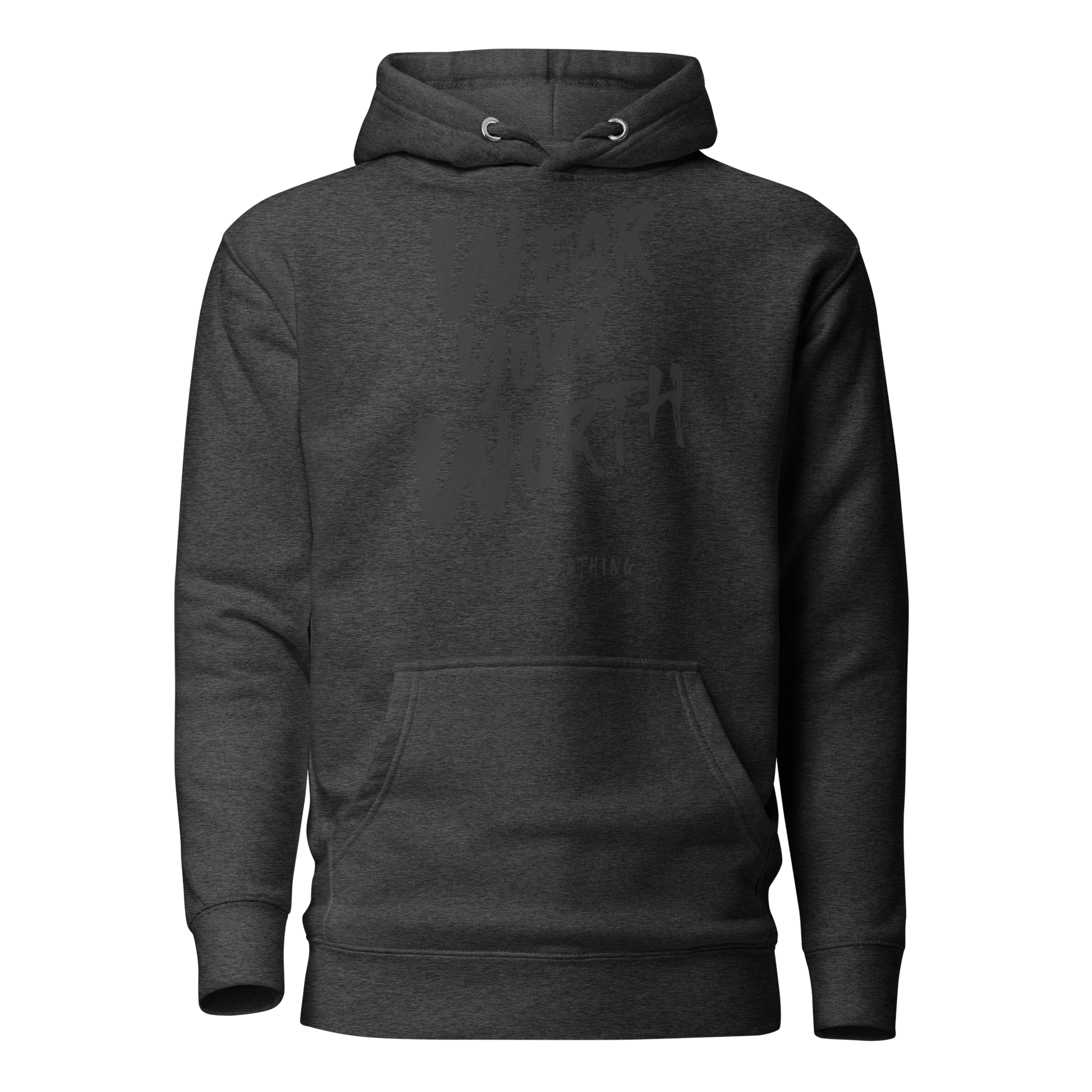 Fall Wear Your Worth Black Print Unisex Hoodie - Bearclothing