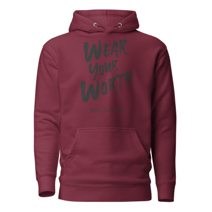 Fall Wear Your Worth Black Print Unisex Hoodie - Bearclothing