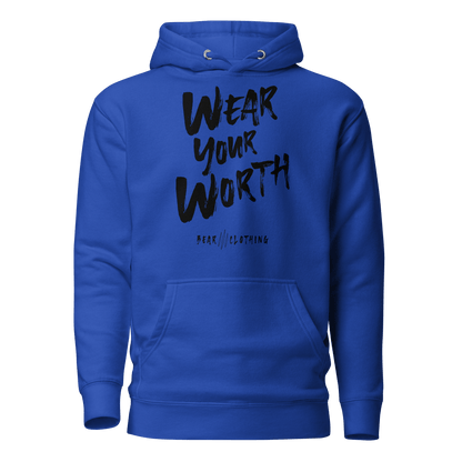 Fall Wear Your Worth Black Print Unisex Hoodie - Bearclothing
