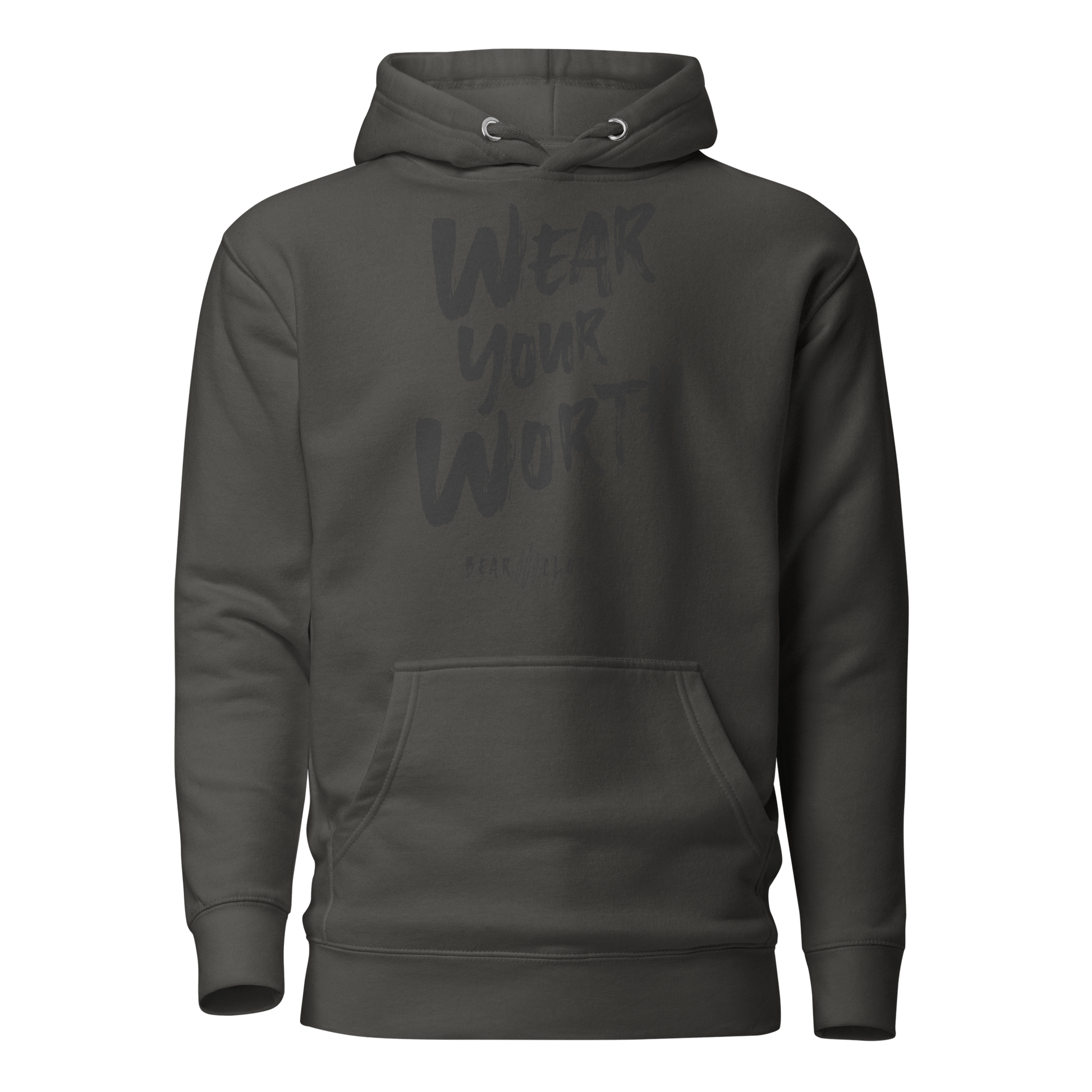 Fall Wear Your Worth Black Print Unisex Hoodie - Bearclothing
