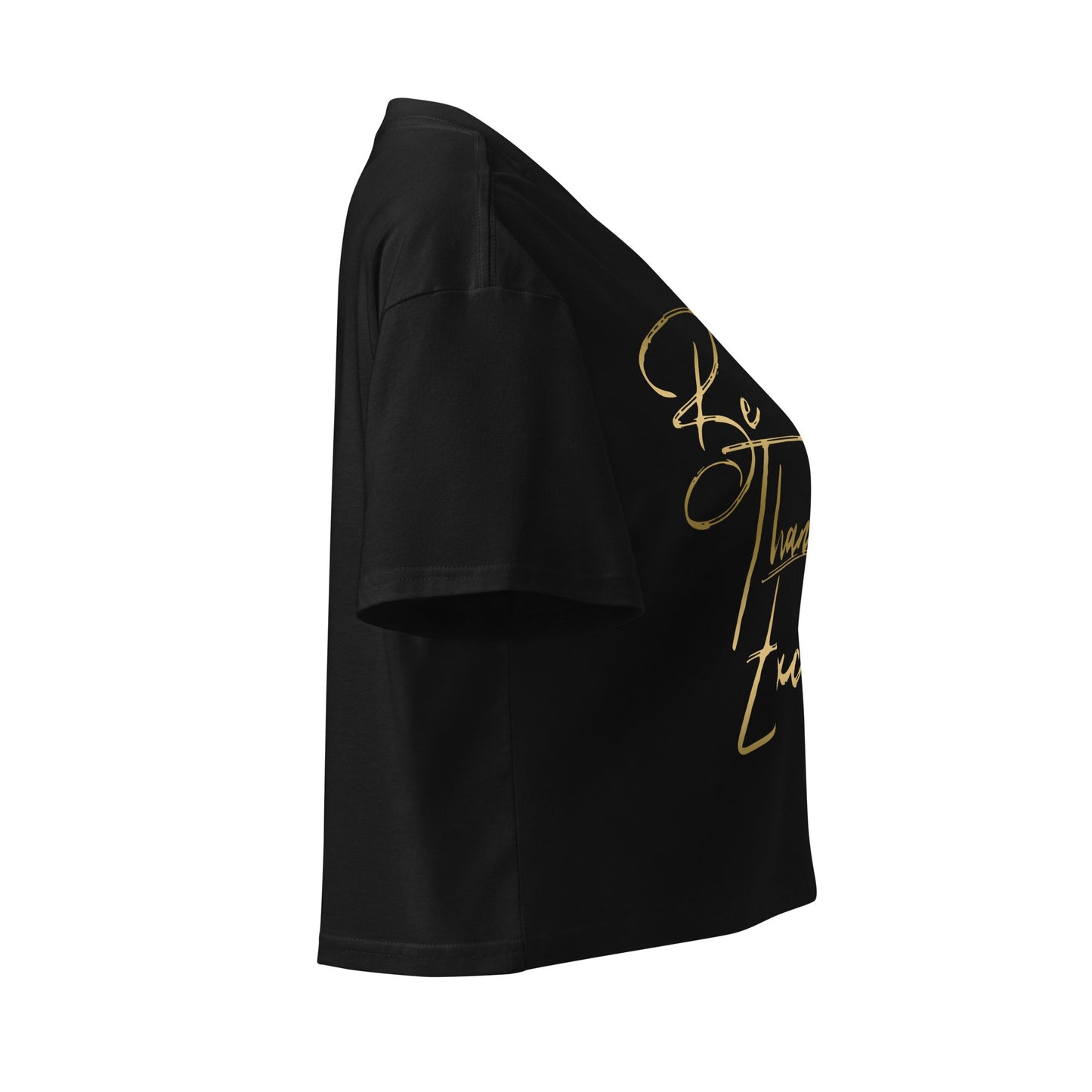 Gold Print Be Stronger Than Your Excuses Women's Crop Top - Bearclothing