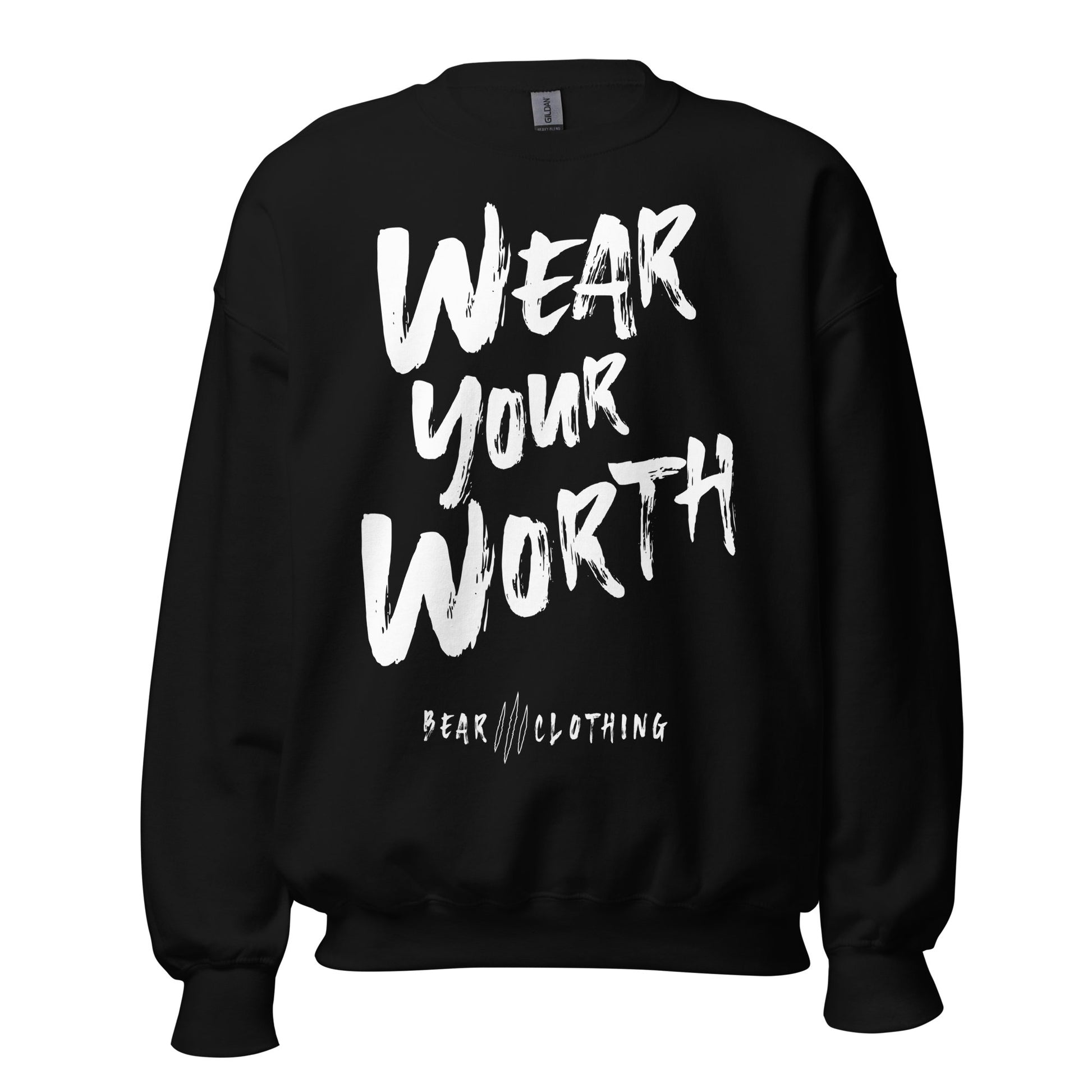 White Print Wear Your Worth Sweatshirt - Bearclothing