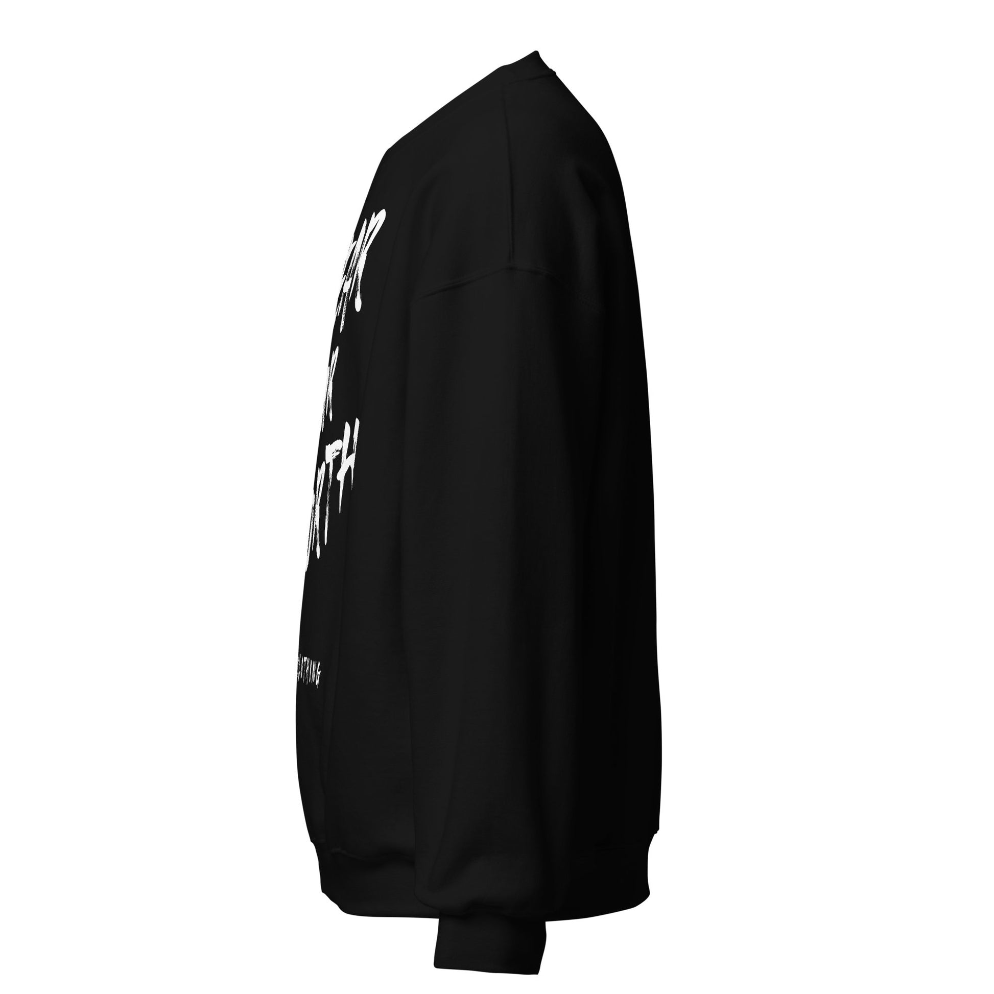 White Print Wear Your Worth Sweatshirt - Bearclothing