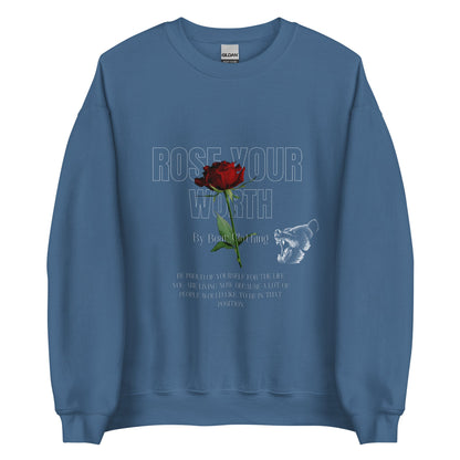 Exclusive Rose Your Worth Unisex Sweatshirt