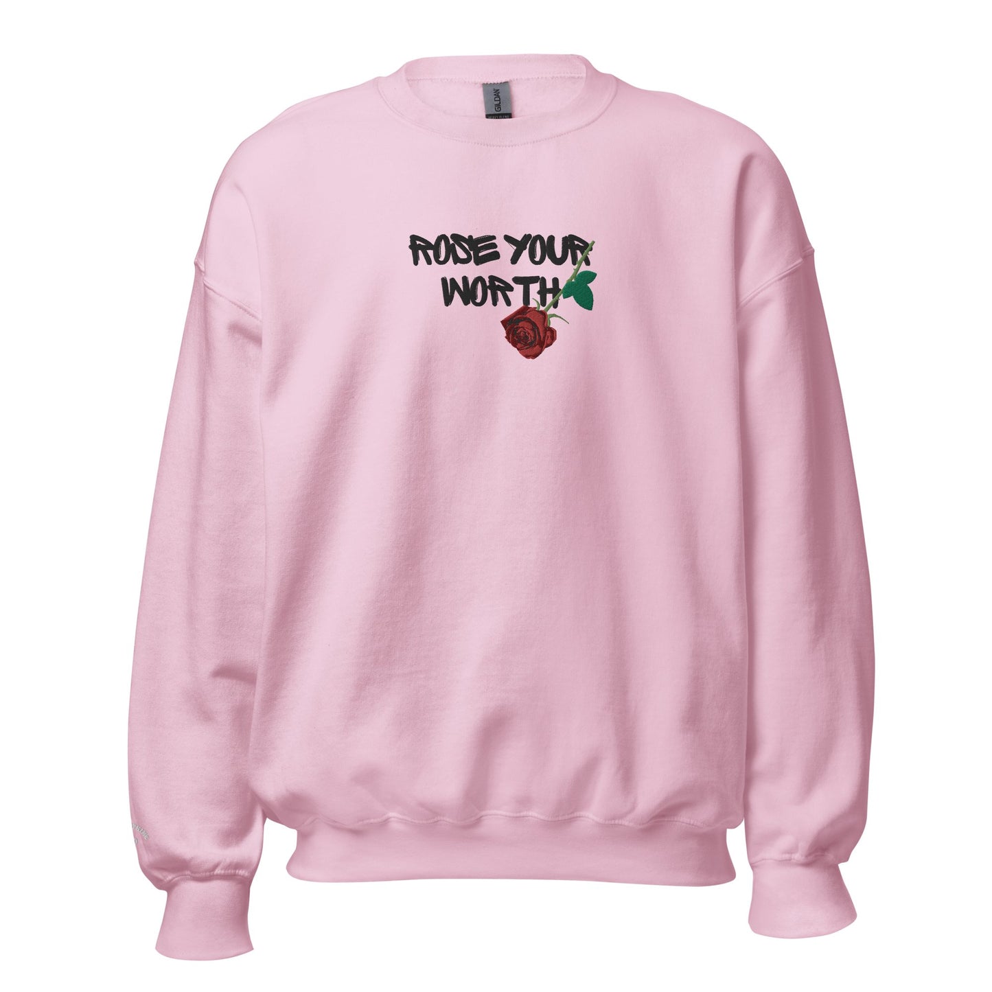 Rose Your Worth Embroidery Unisex Sweatshirt - Bearclothing