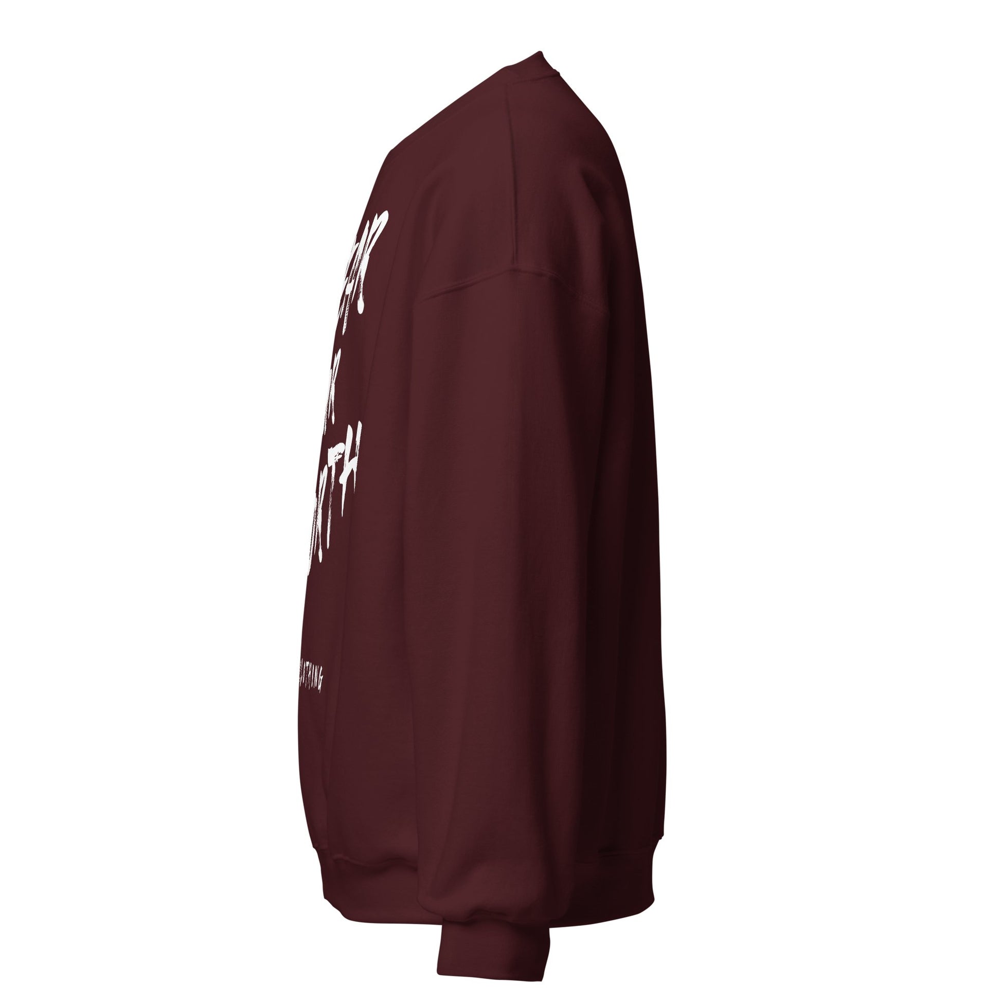 White Print Wear Your Worth Sweatshirt - Bearclothing