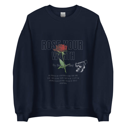 Fall Exclusive Rose Your Worth Unisex Sweatshirt
