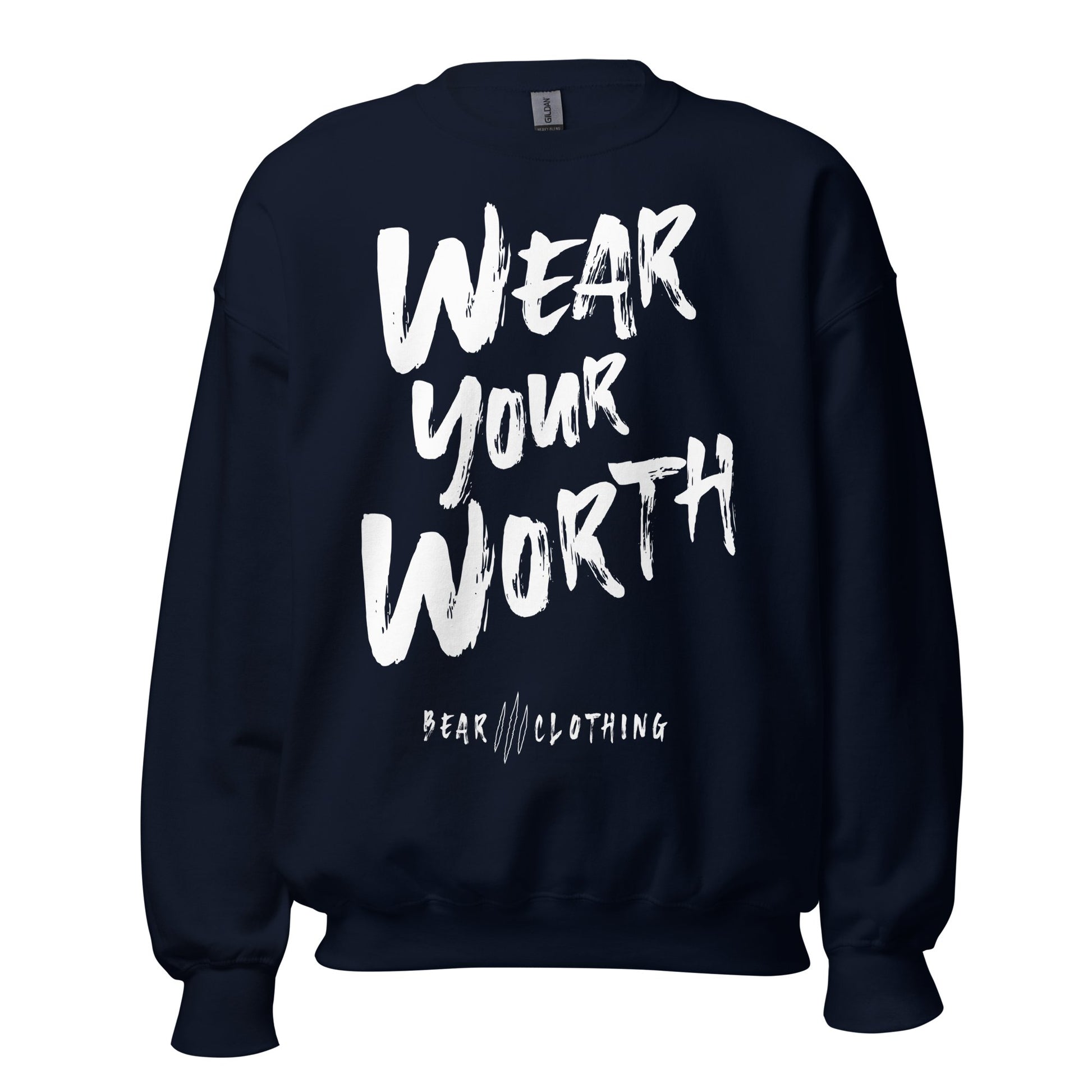 White Print Wear Your Worth Sweatshirt - Bearclothing