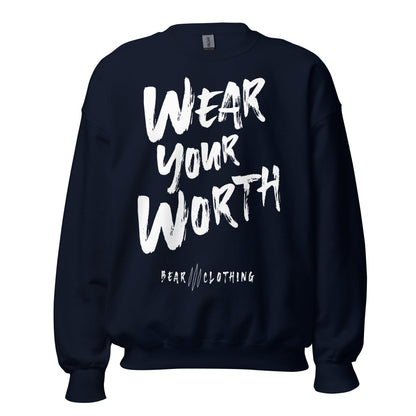 White Print Wear Your Worth Sweatshirt - Bearclothing