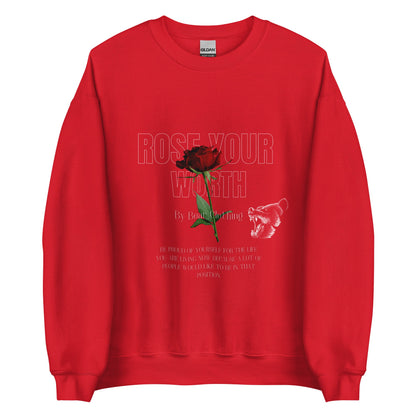 Fall Exclusive Rose Your Worth Unisex Sweatshirt