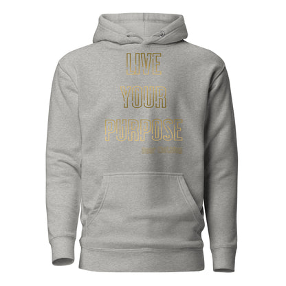 Gold Live Your Purpose Print Premium Hoodie