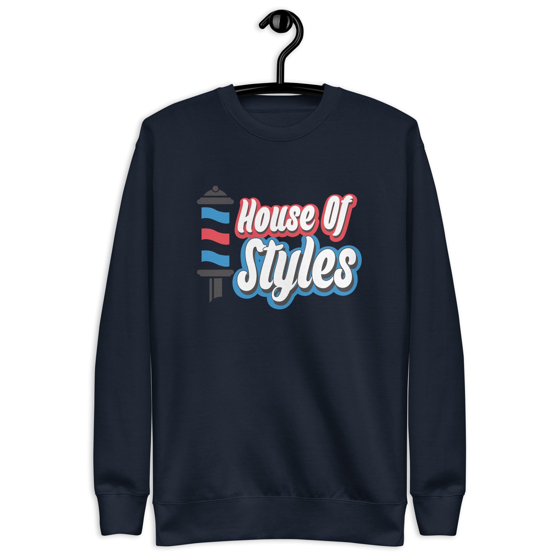 House Of Styles Unisex Premium Sweatshirt - Bearclothing