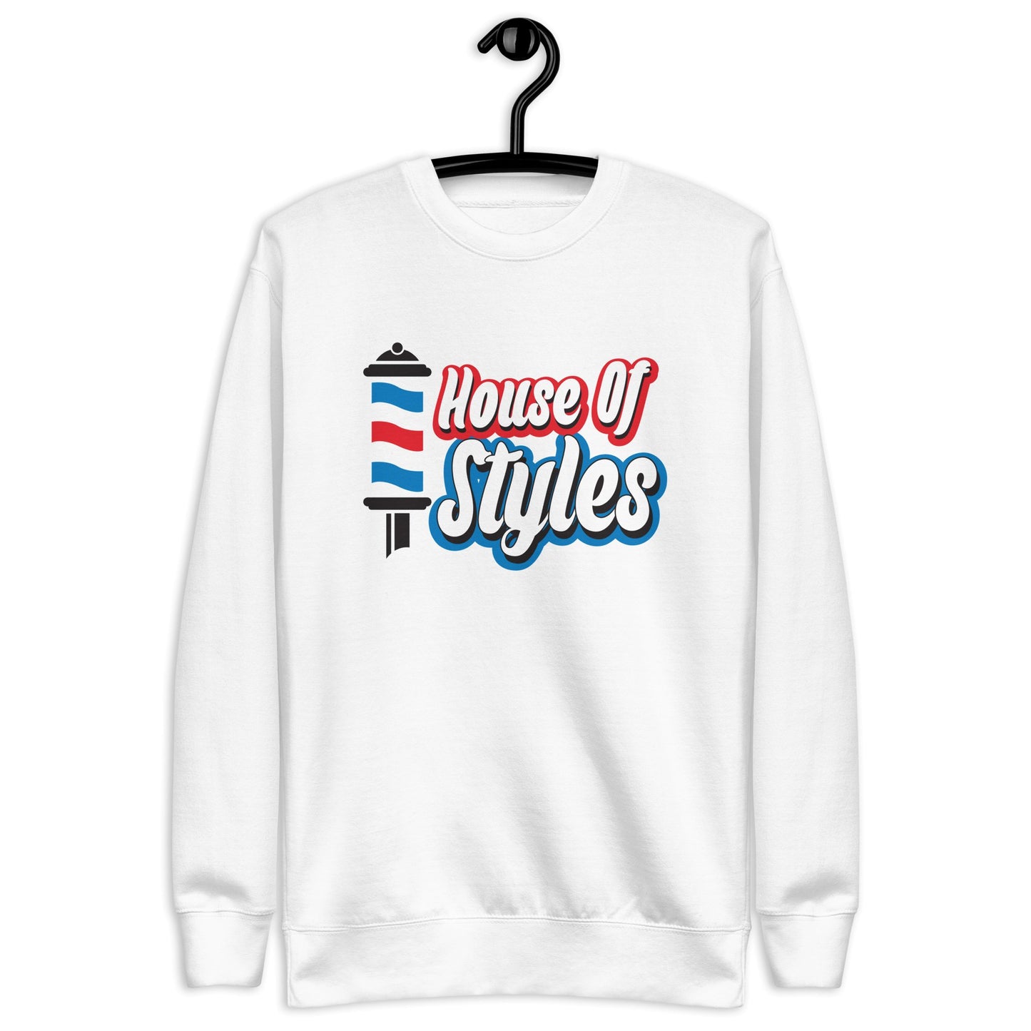 House Of Styles Unisex Premium Sweatshirt - Bearclothing