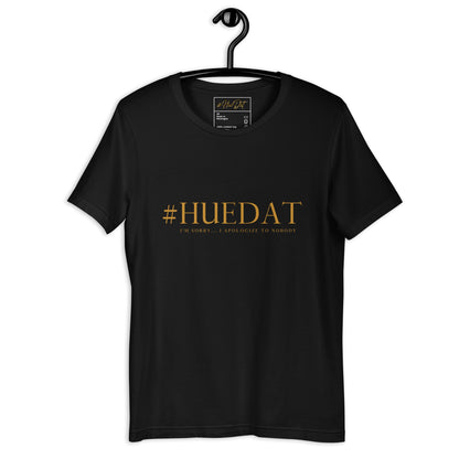 Huedat Slogan Unisex t-shirt - Bearclothing