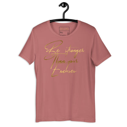 Gold Stronger Than Your Excuses Women's Premium Tee - Bearclothing