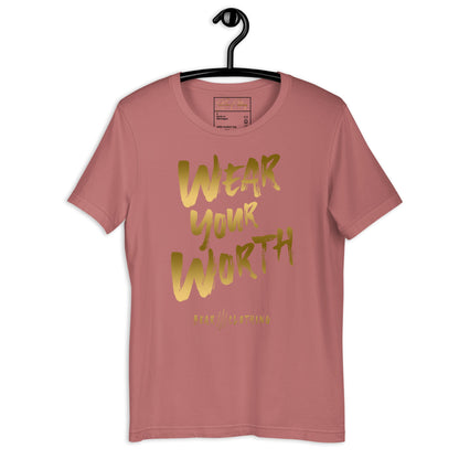 Gold Print Wear Your Worth Premium Tee - Bearclothing