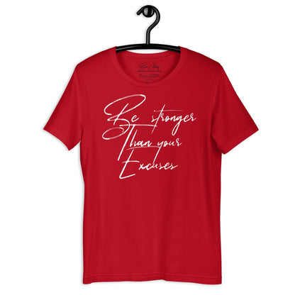 White Print Stronger Than Your Excuses t-shirt' - Bearclothing