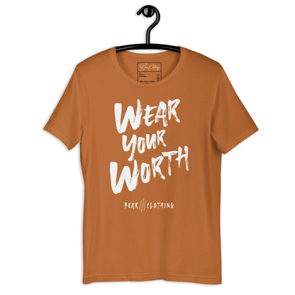 White Print Wear Your Worth Premium Tee - Bearclothing