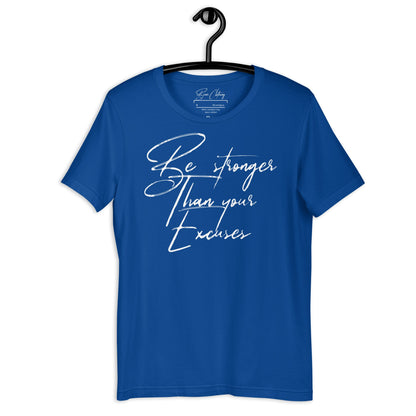 White Print Stronger Than Your Excuses Tee! - Bearclothing